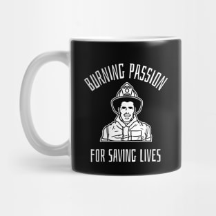 burning passion for saving lives Mug